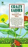 Crazy Ladies: A Novel