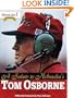 A Salute to Nebraska's Tom Osborne: A 25-Year History