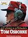 A Salute to Nebraska's Tom Osborne: A 25-Year History
