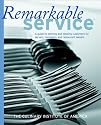 Remarkable Service: A Guide to Winning and Keeping Customers for Servers, Managers, and Restaurant Owners