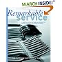 Remarkable Service: A Guide to Winning and Keeping Customers for Servers, Managers, and Restaurant Owners