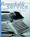 Remarkable Service: A Guide to Winning and Keeping Customers for Servers, Managers, and Restaurant Owners