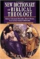 New Dictionary of Biblical Theology: Exploring the Unity & Diversity of Scripture