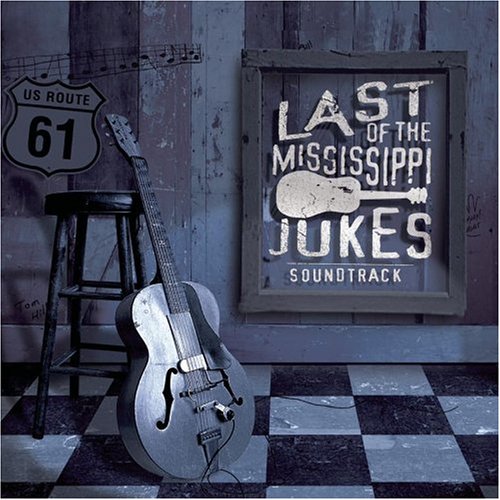 CD-Charts  Used : Last of the Mississippi Jukes -- Soundtrack