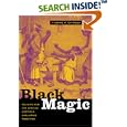 Black Magic: Religion and the African American Conjuring Tradition by  Yvonne P. Chireau