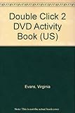 Double click 2 : DVD activity book