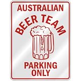  AUSTRALIAN BEER TEAM PARKING ONLY  PARKING SIGN COUNTRY AUSTRALIA