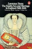 The Family, Sex and Marriage in England, 1500-1800