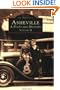 Asheville:    Volume II,   A Postcard History  (NC)  (Images of America)