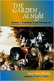 The Garden at Night: Burnout and Breakdown in the Teaching Life