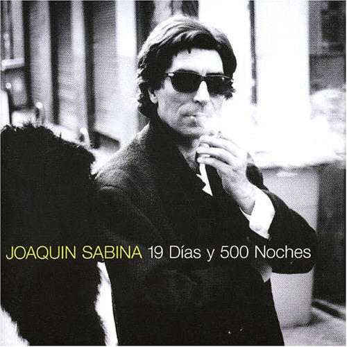 Joaquín Sabina - Quien Me Ha Robado El Mes De Abril (Con Pablo Milanés) Lyrics - Zortam Music