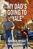 Review PublishAmerica  / My Dad's Going to 'Yale'