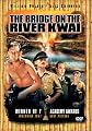 The Bridge on the River Kwai (Limited Edition)