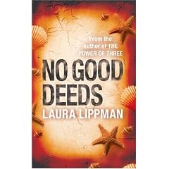 No Good Deeds