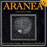 Aranea: A Story About a Spider (Picture Puffin)