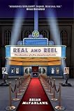 Real and reel : the education of a film obsessive and critic