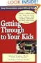 Getting Through to Your Kids