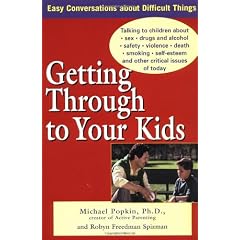 Getting Through To Your Kids