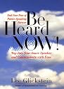 Be Heard Now!