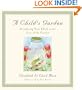 A Child's Garden: Introducing Your Child to the Joys of the Garden