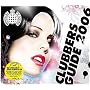 Ministry of Sound: Clubber's Guide to 2006
