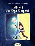 Erik und das Opa-Gespenst - Kim F. Aakeson