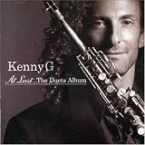 Kenny G - At Last the Duets Album ( Audio CD ) - B000IFSGPI