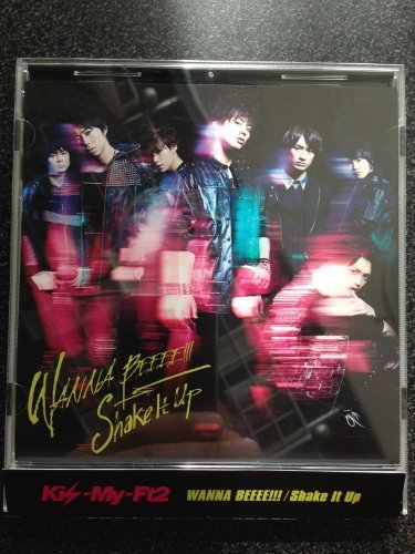 WANNA BEEEE!!! / Shake It Up Kis-My-Ft2