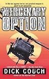  : The Mercenary Option