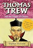 Thomas Trew and the island of ghosts