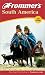 Frommer's South America