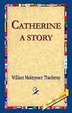 Catherine: A Story
