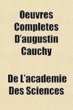 Oeuvres Completes D'augustin Cauchy