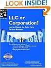 LLC or Corporation? How to Choose the Right Form for Your Business (Llc Or Corporation?)