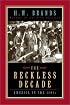 The Reckless Decade: America in the 1890s