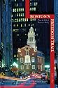 Boston's Freedom Trail, 8th: Trace the Path of American History