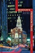 Boston's Freedom Trail, 8th: Trace the Path of American History