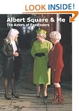 Albert Square & Me: The Actors of EastEnders