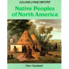 Native Peoples of North America (Collins Living History)