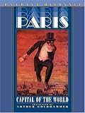 Paris: Capital of the World