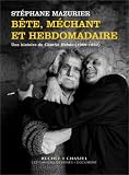 Bête, méchant et hebdomadaire : Une histoire de Charlie Hebdo (1969-1982)