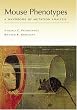 Mouse Phenotypes: A Handbook of Mutation Analysis (Manual)