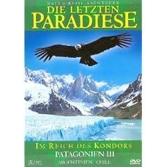 Die letzten Paradiese - Patagonien III