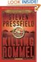 Killing Rommel: A Novel