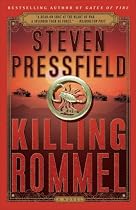 Killing Rommel: A Novel
