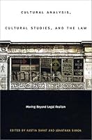 Cultural Analysis, Cultural Studies, and the Law: Moving Beyond Legal Realism