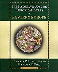 The Palgrave Concise Historical Atlas of Eastern Europe: Revised and Updated