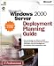Windows 2000 Server Deployment Planning Guide (IT-Resource Kits)