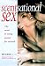 Books : Scentsational Sex: The Secret to Using Aroma for Arousal
