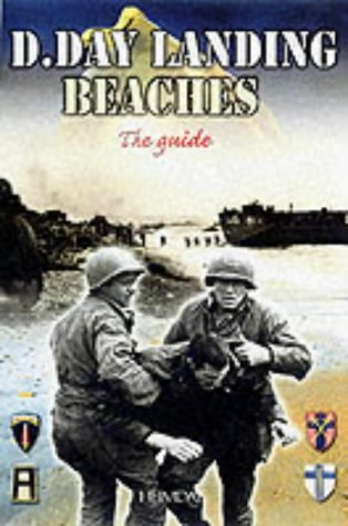 City Travel Guides Discounted  Books : The D-day Landing Beaches: The Guide